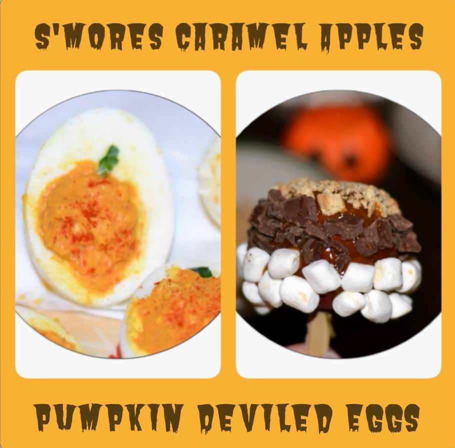 S’mores Caramel Apples & Pumpkin Themed Deviled Eggs